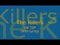 The Killers - On Top (With Lyrics)