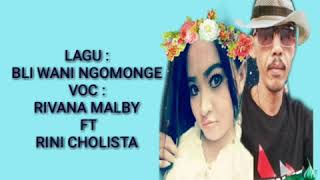 Download lagu BLI WANI NGOMONGE RIVANA.M ft RINI.C cipt: Ayip ra mp3 Download lagu BLI WANI NGOMONGE RIVANA.M ft RINI.C cipt: Ayip ra mp3