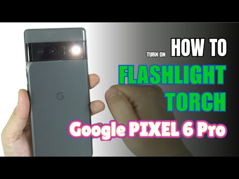 How to turn on Flashlight | Torch on Google Pixel 6 Pro