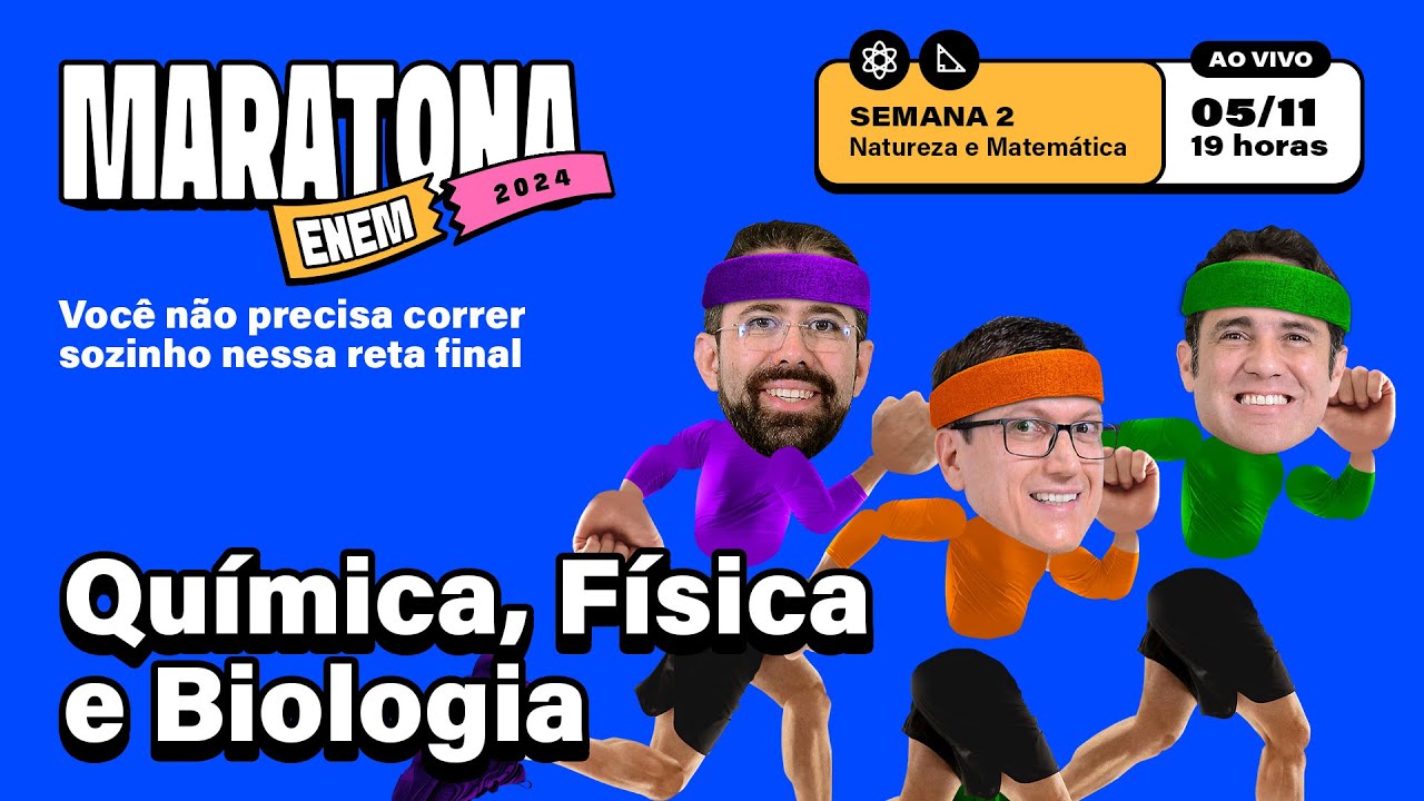 🏁MARATONA ENEM 2024 | Aula 06: Matemática e Ciências da Natureza