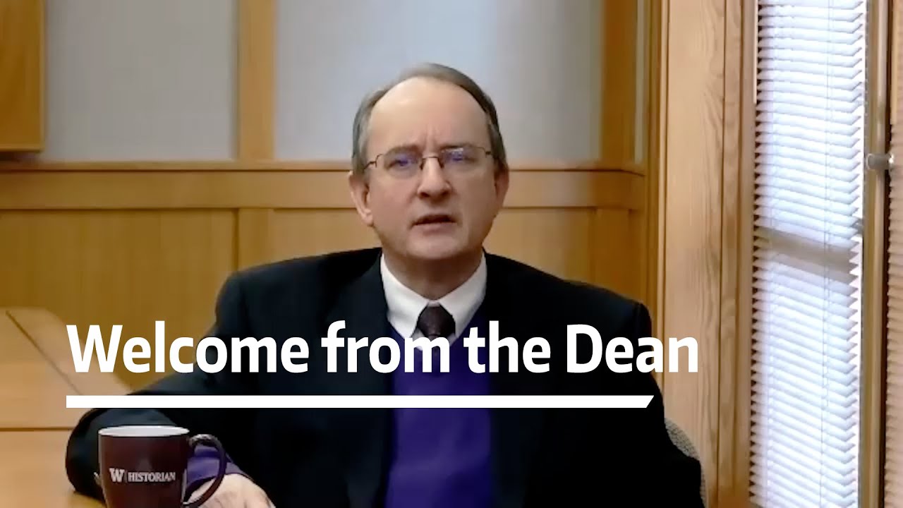 UW College of Arts & Sciences Welcome from Dean Stacey