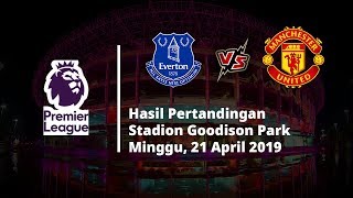 Hasil Liga Inggris, Manchester United Kalah Telak di saat Bertandang ke Markas Everton