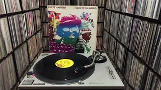 Curtis Mayfield ‎"Can’t Say Nothin’" [Back To The World LP]