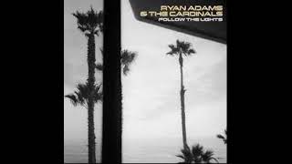 Ryan Adams &amp; The Cardinals - My Love For You Is Real (short version)