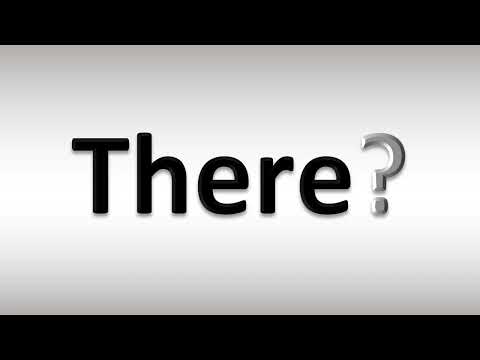 How to Pronounce There