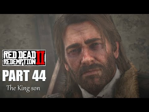 RED DEAD REDEMPTION 2 Walkthrough Gameplay Part 44 - The King's son