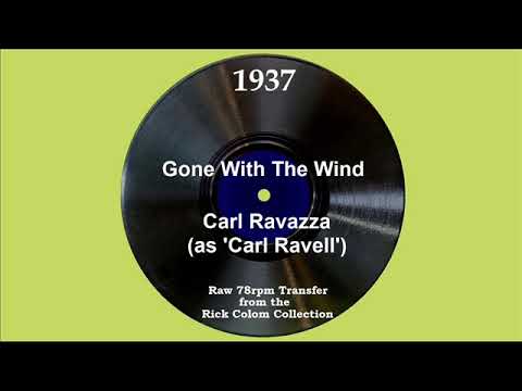 1937 Carl Ravazza (as ‘Carl Ravell') - Gone With The Wind (Carl Ravazza, vocal)