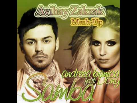 Andreea Banica feat Dony - Samba (Avihay Zakzak Mash-Up)