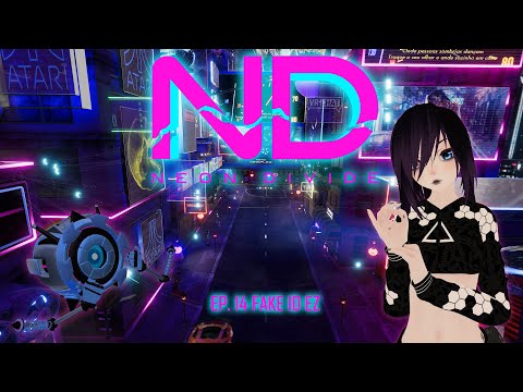 Neon Divide S3 Ep. 14 - Fake ID EZ