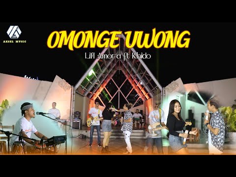 OMONGE UWONG - LILI AMORA ft RIDHO (Official Video Aksel musik)