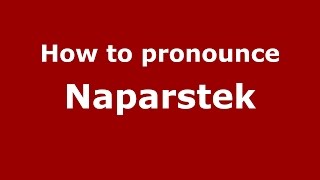 How to pronounce Naparstek