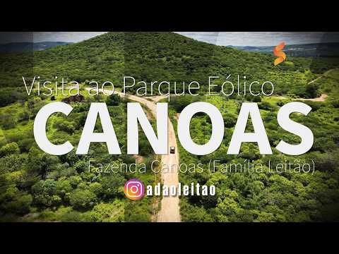 VISITA AO PARQUE EÓLICO CANOAS - FAMÍLIA LEITÃO