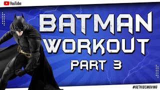 The Batman Kids Workout