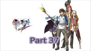 【実況】零の軌跡Evolution【Part37】
