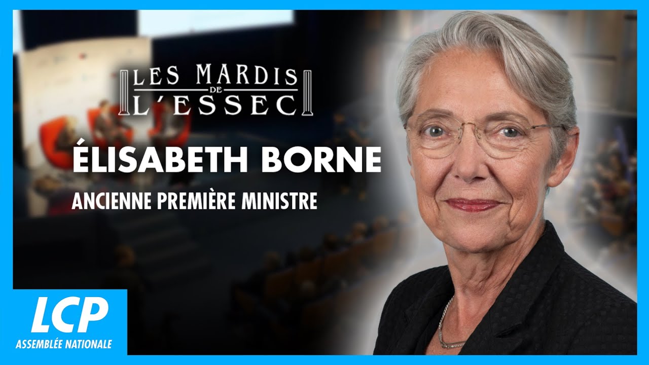 🔴 [DIRECT] Elisabeth Borne, ancienne Première ministre  | les Mardis de l'ESSEC / LCP - 10/12/2024