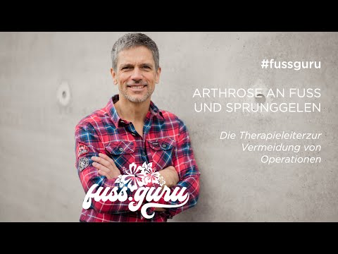 ARTHROSE AN FUSS UND SPRUNGGELENK // Die Therapieleiter zur Vermeidung von Operationen