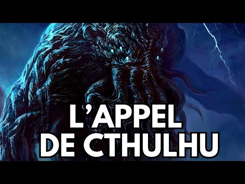 Le RÉSUMÉ de l'Appel de CTHULHU