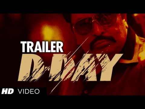 D-Day Theatrical Trailer | Rishi Kapoor, Arjun Rampal, Irrfan Khan, Huma Qureshi & Shruti Haasan