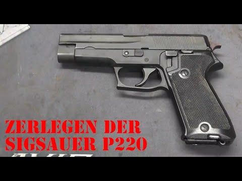 Zerlegen SigSauer P220