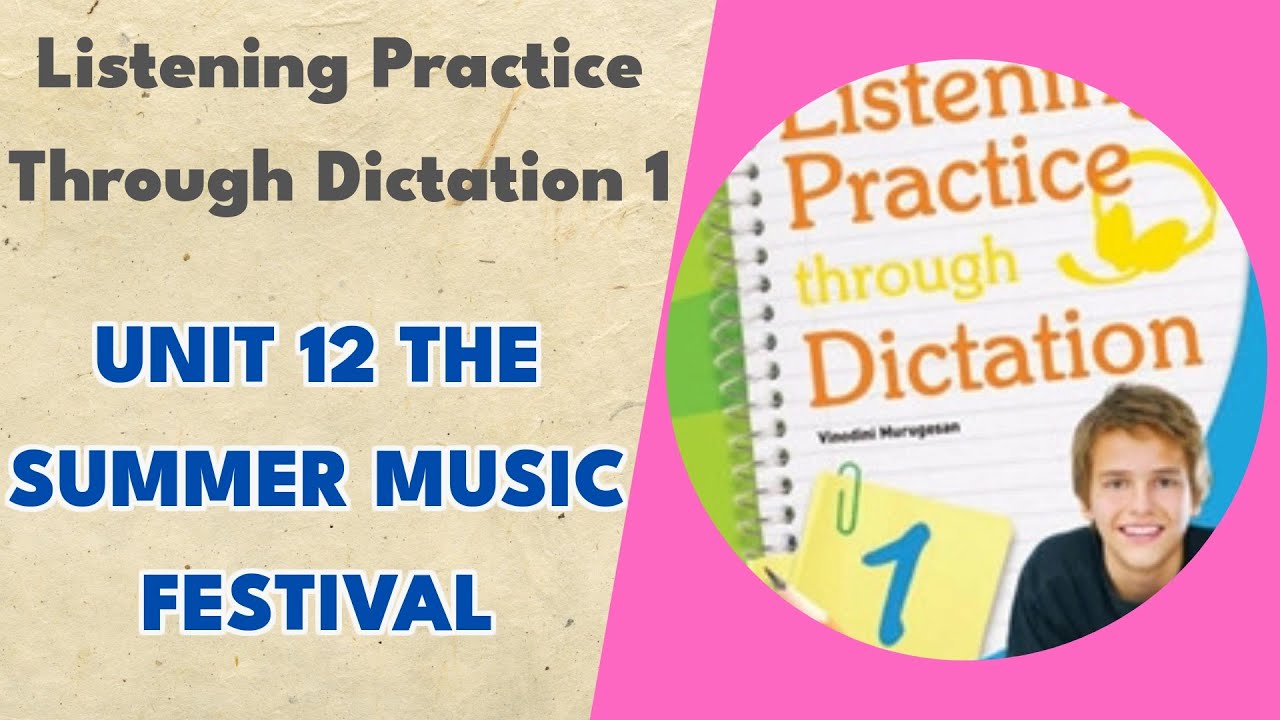 视频 Unit 12 The Summer Music Festival - Listening Practice Through ...