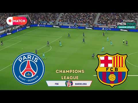 Barcelona vs PSG | Champions League 2026 Simulation | eFootball PES 21 Realistic Gameplay