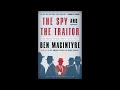 The Spy and the Traitor by Ben Macintyre Audiobook: Unveiling the Secrets of Espionage
