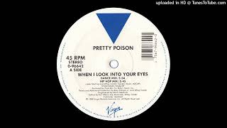 Pretty Poison- When I Look Into Your Eyes- Hip Hop Mix
