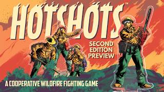 Hotshots 2nd Edition | Sponsored Preview