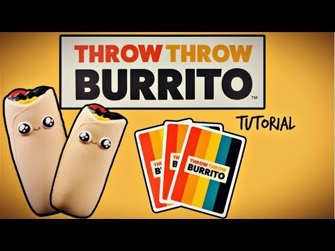 Throw Throw Burrito - Tutorial