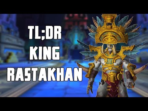 TL;DR - King Rastakhan (Normal/Heroic)