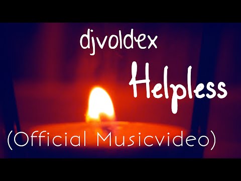 Voldex - Helpless (Official Musicvideo) [Full HD]