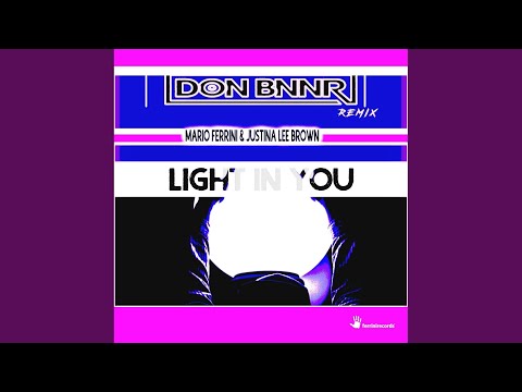 Light in You (Don Bnnr Remix - Radio Edit)