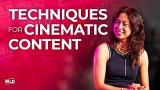 Cinematic Magic: Techniques for Next-Level Content | Bild Expo 2025