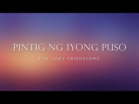 Pintig ng Iyong Puso - Ptr. Joey Crisostomo | Lyric Video | JIL Worship