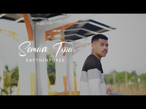 KapthenpureK - Semua Tipu (Official Lyric Video)