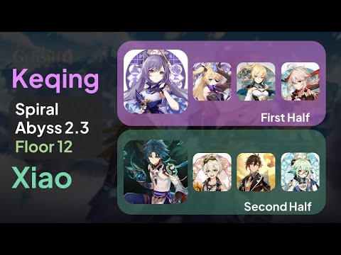 New Spiral Abyss 2.3 Floor 12 9 Stars - Keqing & Xiao - F2P ($0 Spend)