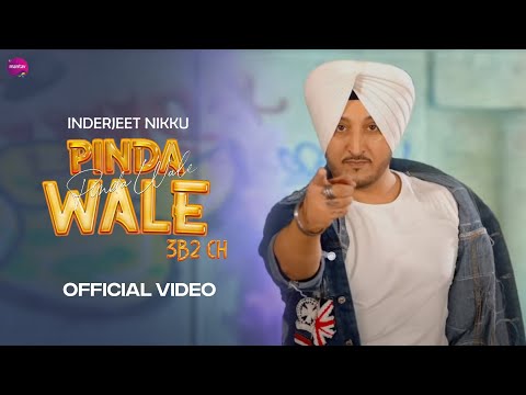PINDA WALE | INDERJIT NIKKU (FULL VIDEO) | NEW PUNJABI SONG 2022 | Shera Dhaliwal @MantavMedia