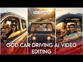 GOD In Car Trending Reels Editing Bhagwan Ji Driving Car Ai Video Editing God In Car TrendEdit