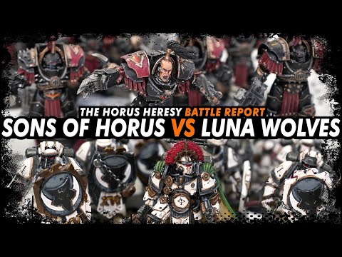 Luna Wolves vs Sons of Horus - The Horus Heresy (Battle Report)