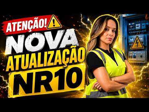 Atualização da NR-10: O Que Realmente Mudou em 2026?