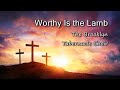 Worthy Is The Lamb The Brooklyn Tabernacle Choir With Lyrics