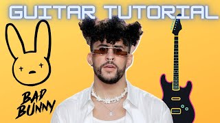 Bad Bunny | Tití Me Preguntó | Guitar Lesson w/ Tabs