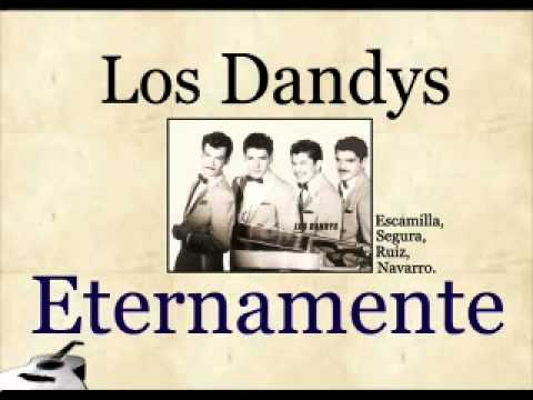 Etérnamente - Los Dandys