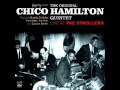 The Original Chico Hamilton Quintet at the Strollers - Tea for Two