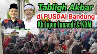 Download lagu Tabligh Akbar with KH. Jujun Junaedi & KDM at PUSDAI Bandung mp3 Download lagu Tabligh Akbar with KH. Jujun Junaedi & KDM at PUSDAI Bandung mp3