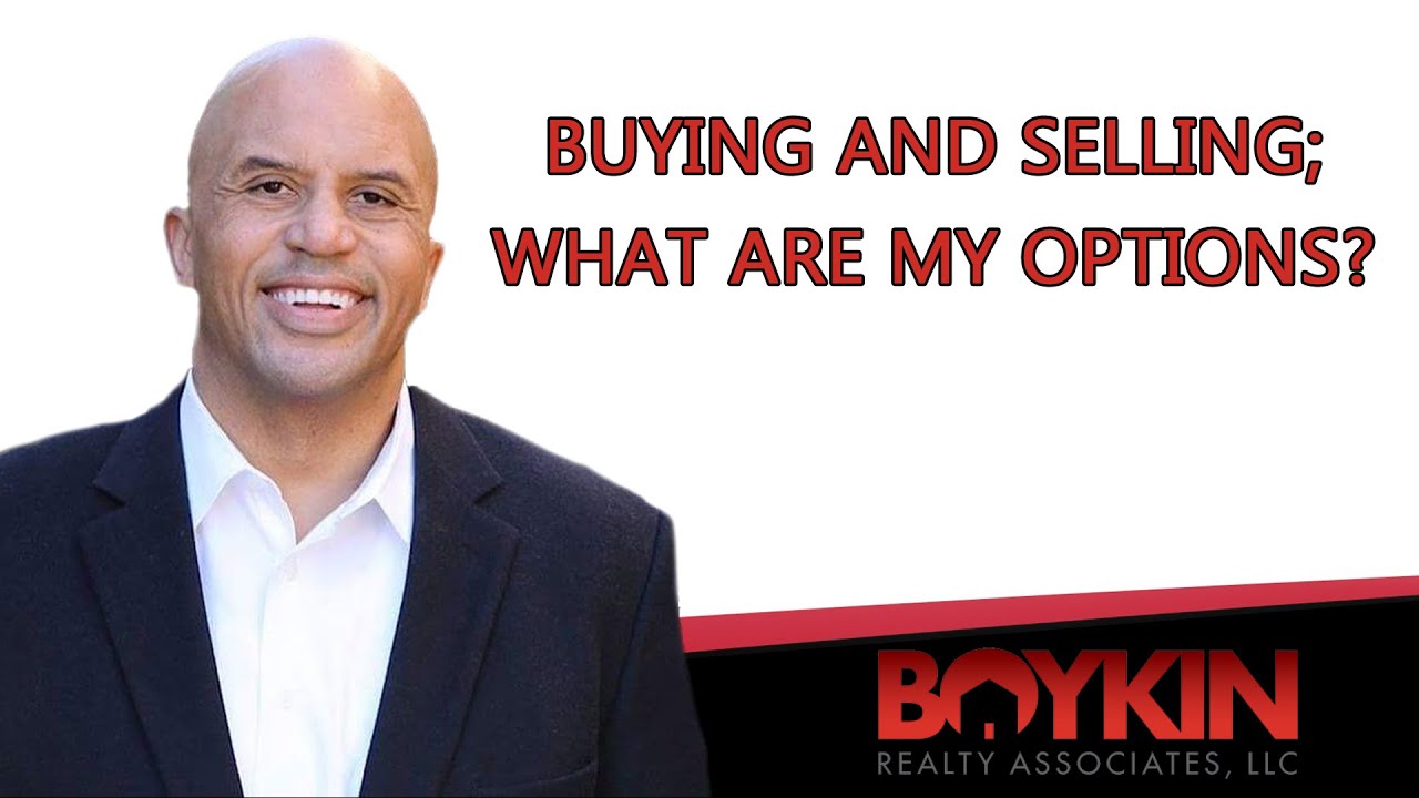 Buying and Selling; What are my options?