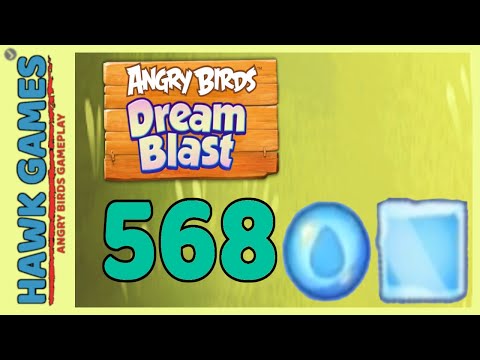 Angry Birds Dream Blast Level 568 - Walkthrough, No Boosters