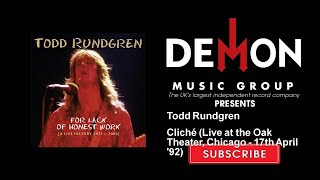 Todd Rundgren - Cliché (Live at the Oak Theater, Chicago - 17th April &#39;92)