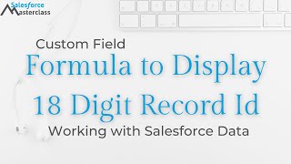 Salesforce formula to show the 18 digit case sensitive record Id