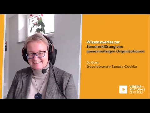 Die Steuererklärung: Wissenswertes für gemeinnützige Organisationen